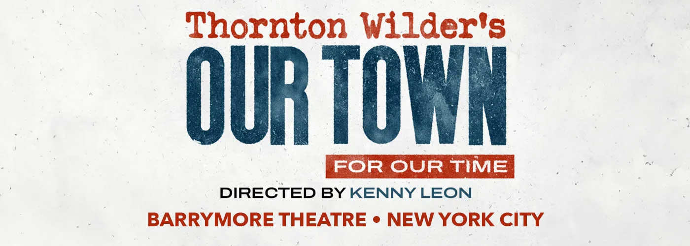 Our Town at Barrymore Theatre nyc